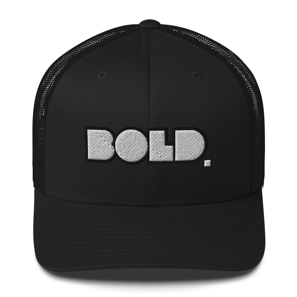 Bold. Trucker Cap