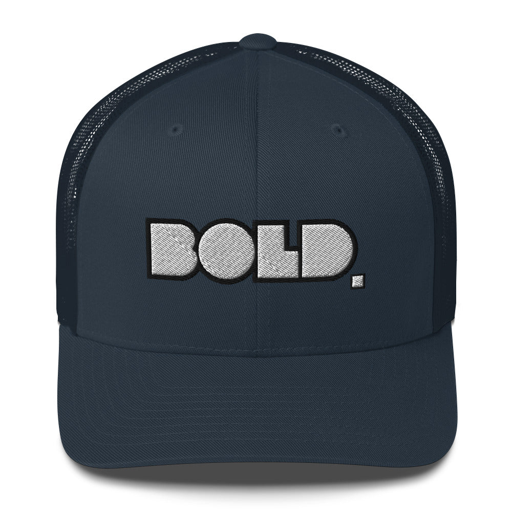 Bold. Trucker Cap